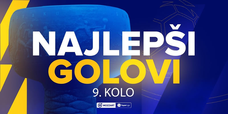 Najlepši golovi 9. kola Mozzart Bet Super lige Srbije