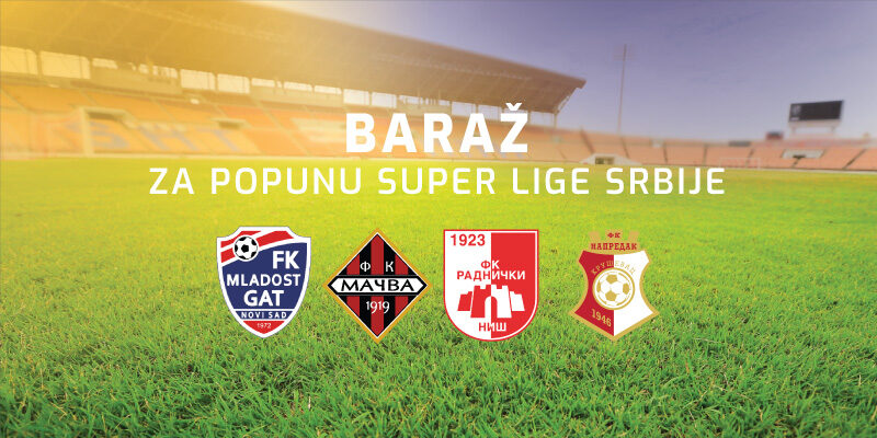 Raspored revanš mečeva baraža za popunu Mozzart Bet Super lige Srbije